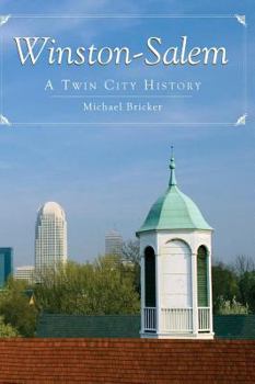 Hardcover Winston-Salem: A Twin City History Book