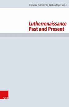 Hardcover Lutherrenaissance: Past and Present Book