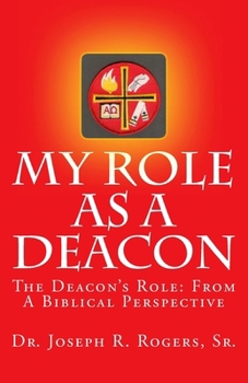 My Role As A Deacon (S)