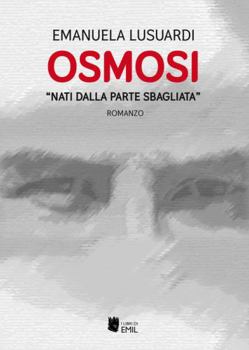 Paperback OSMOSI. NATI DALLA PARTE SBAGL Book