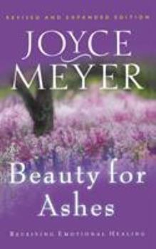 Beauty For Ashes: Receiving Emotional Healing