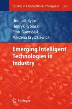 Hardcover Emerging Intelligent Technologies in Industry Book