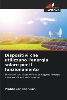 Paperback Dispositivi che utilizzano l'energia solare per il funzionamento [Italian] Book
