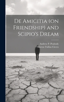 Hardcover De Amicitia (on Friendship) and Scipio's Dream Book