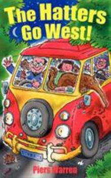Paperback The Hatters Go West! Book