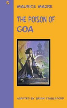 Le Poison de Goa, Le Livre des lotus entr’ouverts - Book #6 of the Maurice Magre Books