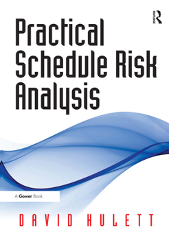 Hardcover Practical Schedule Risk Analysis Book