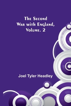 Paperback The Second War with England, Vol. 2 Book