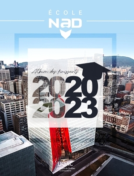 Hardcover Album des finissants 2023: École NAD [French] Book