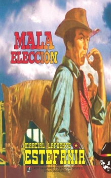Mala elección (Colección Oeste)