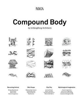 Paperback Compound Body: UnSangDong Architects Book