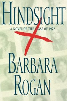 Paperback Hindsight: A Novel of the Class of 1972 Book