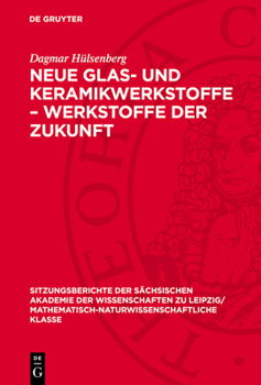 Hardcover Neue Glas- Und Keramikwerkstoffe - Werkstoffe Der Zukunft [German] Book