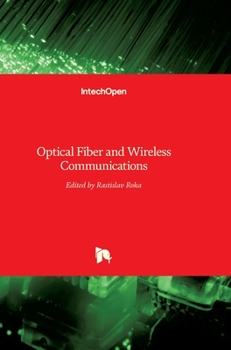 Hardcover Optical Fiber and Wireless Communications Book