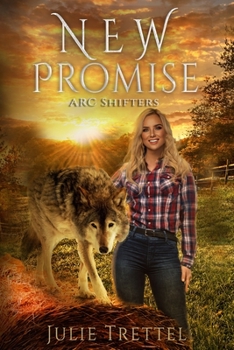 New Promise - Book #5 of the ARC Shifters