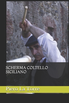 Paperback Scherma Coltello Siciliano [Italian] Book