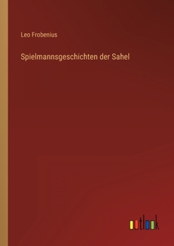 Paperback Spielmannsgeschichten der Sahel [German] Book