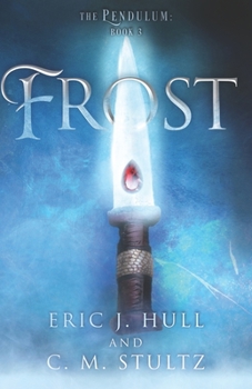 Paperback Frost: The Pendulum: Book Three Book