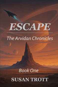 Escape (The Arvidan Chronicles)