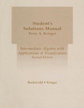 Paperback Student's Solutions Manual for Intermediate Algebra with Applications and Visualization Book