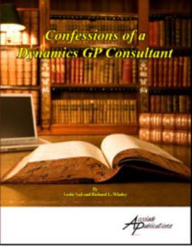 Paperback Confessions of an MS Dynamics GP Consultant Book
