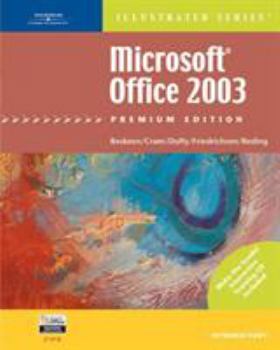 Paperback Microsoft Office 2003 - Illustrated Introductory Premium Edition Book