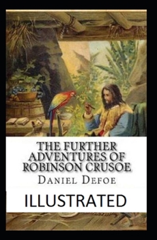 Paperback The Further Adventures of Robinson Crusoe Illustrated Book