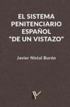 Paperback El sistema penitenciario español "de un vistazo" [Spanish] Book