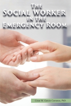 Paperback The Social Worker in the Emergency Room Book