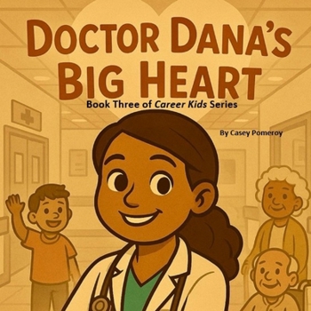 Paperback Dr. Dana's Big Heart Book
