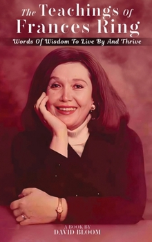 Hardcover The Teachings of Frances Ring Book