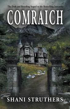Paperback Comraich: The Dark and Brooding Sequel to Jessamine Book
