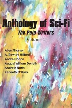 Paperback Anthology of Sci-Fi, the Pulp Writers V1 Book