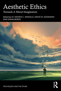 Paperback Aesthetic Ethics: Towards A Moral Imagination Book