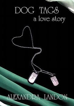 Dog Tags: a Love Story