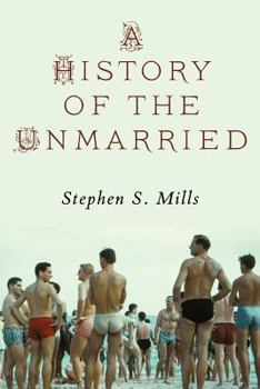 Paperback A History of the Unmarried Book