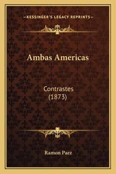 Ambas Americas: Contrastes (1873)