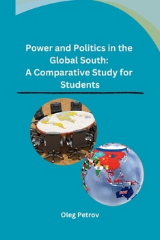 Paperback Power and Politics in the Global South: A Comparative Study for Students Book