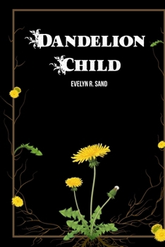 Paperback Dandelion Child Book