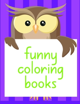 Funny Coloring Books: Children Coloring and Activity Books for Kids Ages 3-5, 6-8, Boys, Girls, Early Learning (Animal Planet)