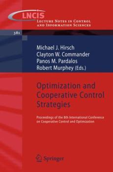 Paperback Optimization and Cooperative Control Strategies: Proceedings of the 8th International Conference on Cooperative Control and Optimization Book