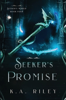 Seeker's Promise - Book #4 of the Seeker's World