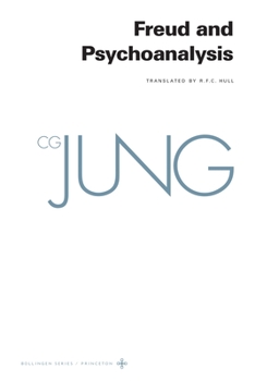 Freud und die Psychoanalyse - Book #4 of the Jung's Collected Works