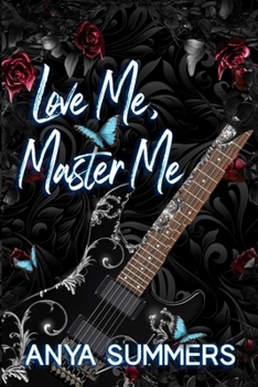 Love Me, Master Me: Anniversary Edition (The Dungeon Fantasy Club Anniversary Series)