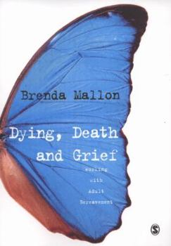 Paperback Dying, Death and Grief: Working with Adult Bereavement Book