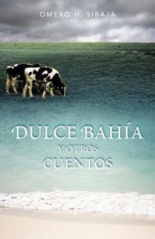 Paperback Dulce Bah A Y Otros Cuentos [Spanish] Book