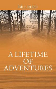 Paperback A Lifetime of Adventures Book