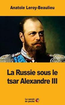 Paperback La Russie sous le tsar Alexandre III [French] Book