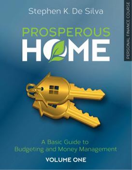 Paperback Prosperous Home: A Basic Guide to Budgeting and Money Management Book