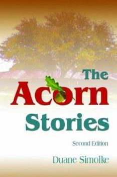 The Acorn Stories - Book  of the Acorn, Texas